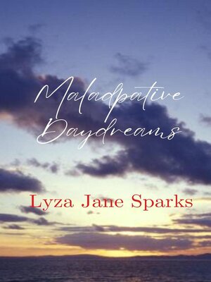 cover image of Maladaptive Daydreams
